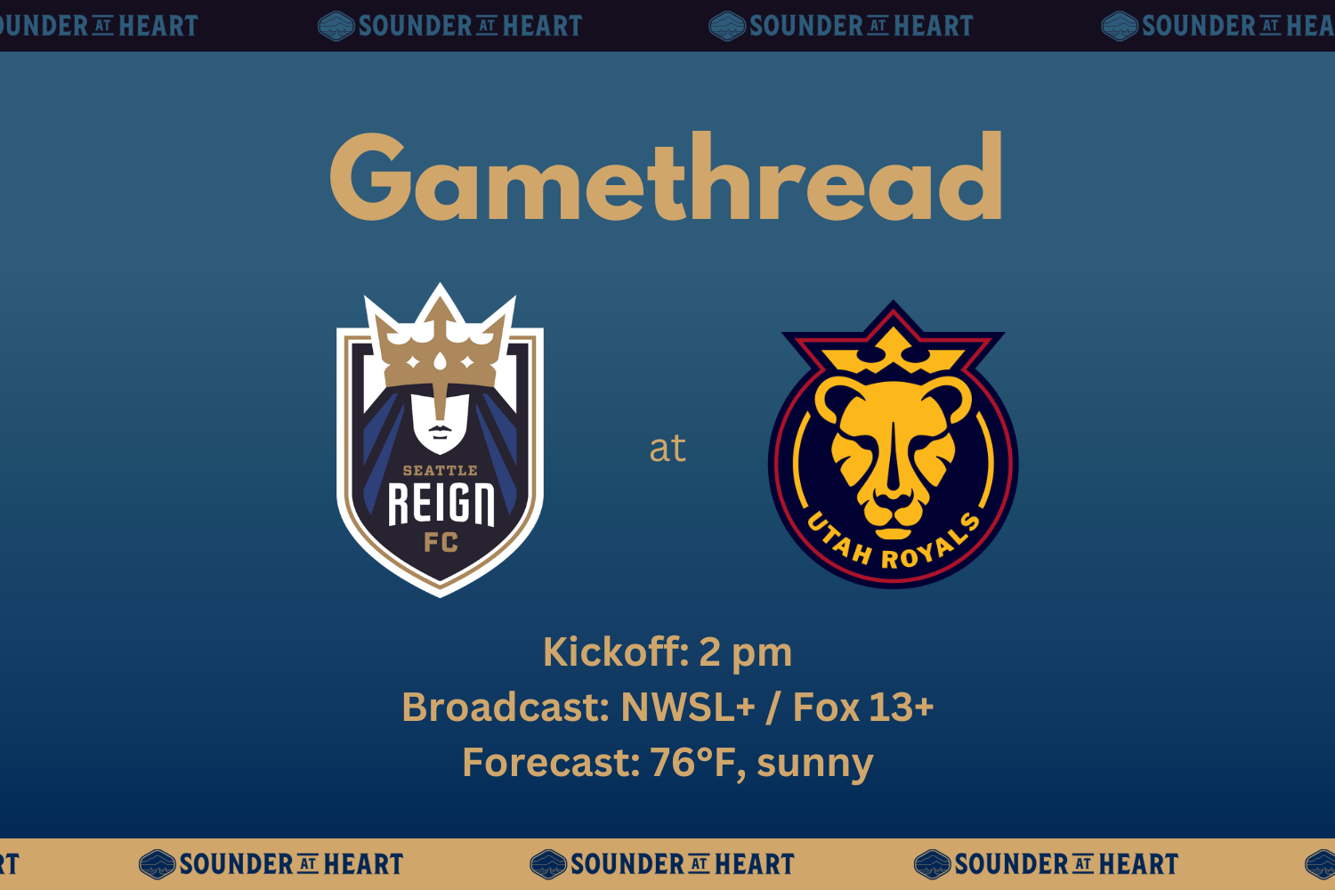 Gamethread graphic for Reign versus Royals, showing 2 PM Pacific kickoff, broadcast on NWSL+ and Fox 13+, and a forecast of 76 degrees and sunny.