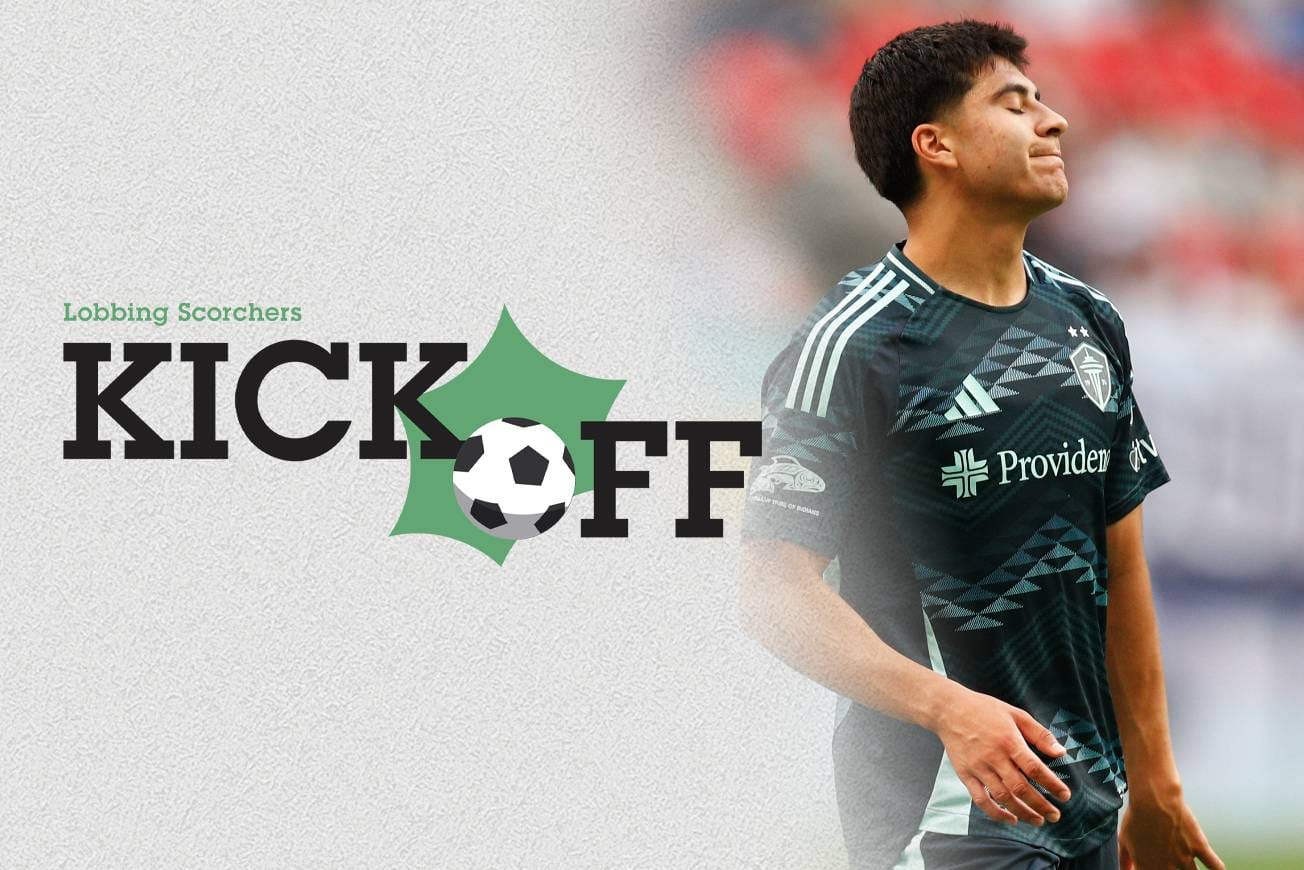 Lobbing Scorchers Kickoff: Can the Sounders salvage the vibes?