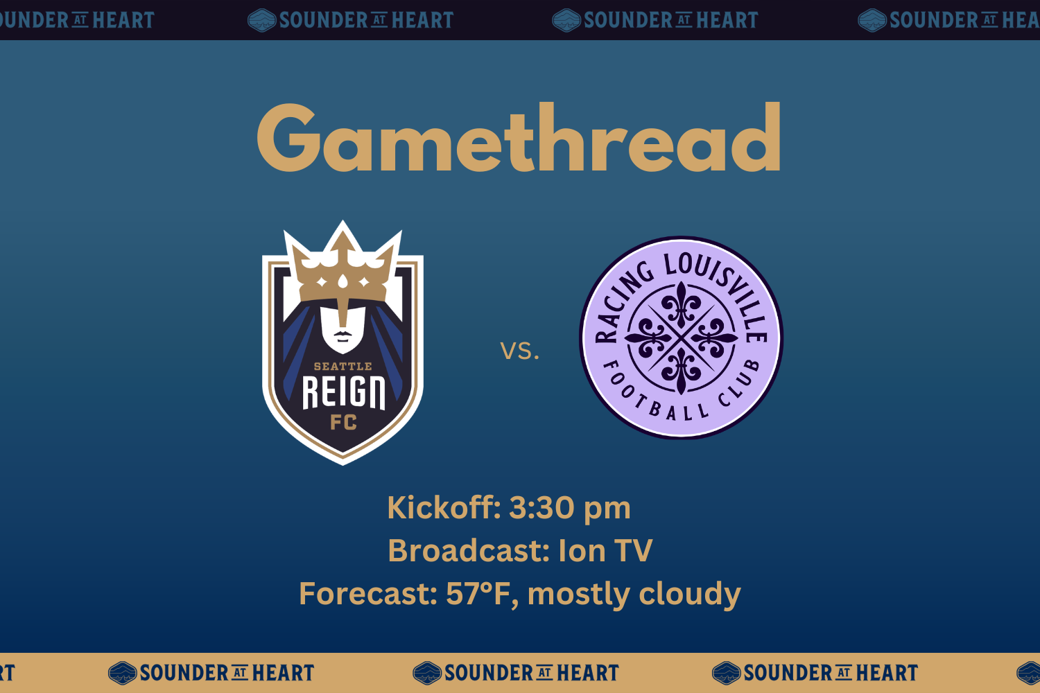 Reign vs. Racing Louisville gamethread graphic. Kickoff at 3:30 PM Pacific on Ion TV, with a forecast of 57 degrees and mostly cloudy.