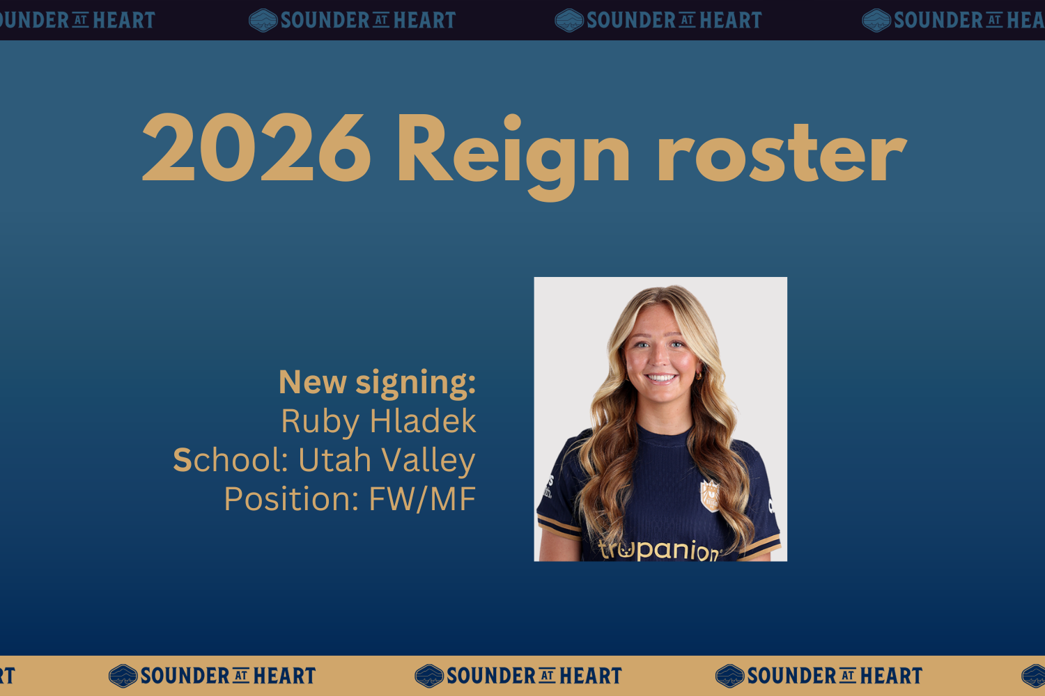 2026 Reign roster graphic highlighting new signing Ruby Hladek, a forward/midfielder from Utah Valley University.